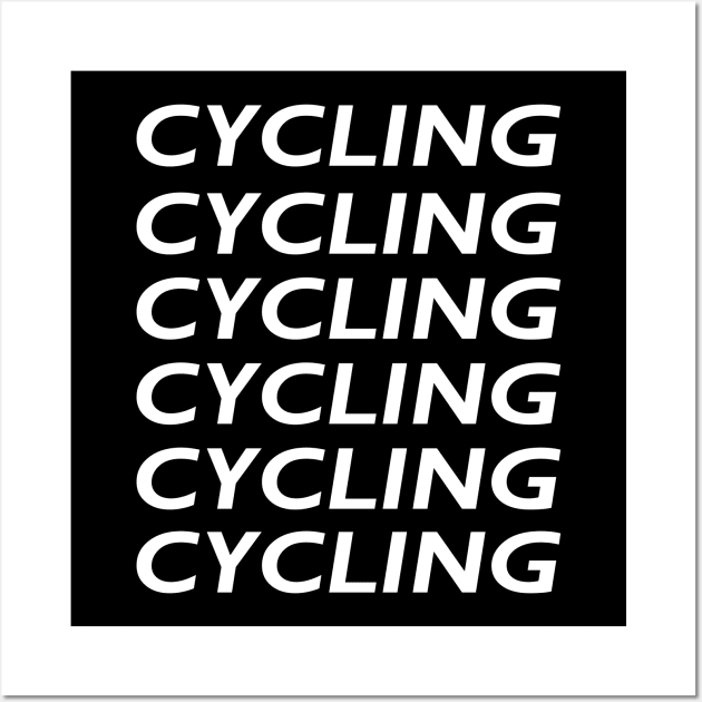 Cycling Cycling Cycling Wall Art by GameOn Gear